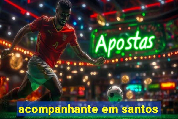 acompanhante em santos